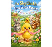 The Shy Chick’s First Easter Parade