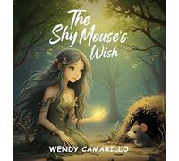 The Shy Mouse's Wish