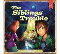 The Siblings Trouble: Expanded Deluxe Edition - Cooperative Exploration Storytel