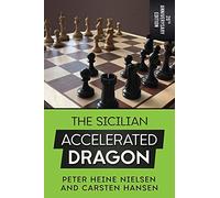 Carsten Hansen Peter The Sicilian Accelerated Dragon - 20th Annive (Tascabile)