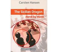 The Sicilian Dragon: Move by Move: Move by Move, The