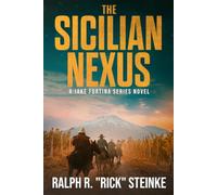 The Sicilian Nexus: A Jake Fortina Series Novel
