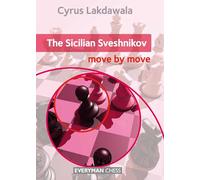 The Sicilian Sveshnikov: Move by Move
