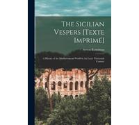 The Sicilian Vespers [Texte Imprimé] (Tascabile)