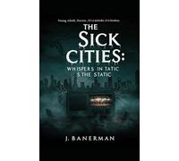 The Sick Cities
