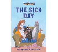 The Sick Day: Three-and-a-half Stories: Volume 6