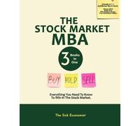 The Sick Economist The Stock Market MBA (Tascabile)