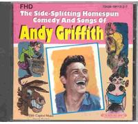 The Side-Splitting Homespun Comedy and Songs of Andy Griffith (1996-08-02)