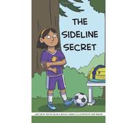 The Sideline Secret (US Edition) (Nothing Can Stop Me! - T1D Stories)