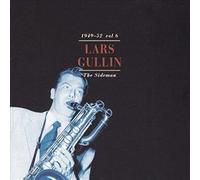 Gullin, Lars - Vol. 6-Sideman 1949-52