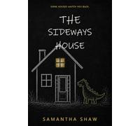The Sideways House