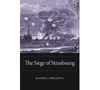 The Siege of Strasbourg