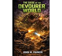 The Siege of the Devourer World
