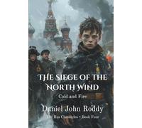 The Siege of the North Wind: Cold and Fire