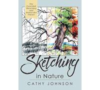 The Sierra Club Guide to Sketching in Nature, Revised Edition
