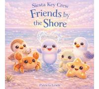 The Siesta Key Crew: Friends by the Shore