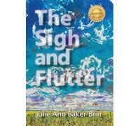 The Sigh and Flutter