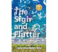 The Sigh and Flutter