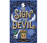 The Sign of the Devil: The Final Frey & McGray Mystery - All Will Be Revealed…