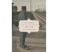 The Signal and Selected Stories