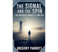 The Signal and the Spin: 13