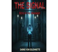 The Signal: Boys in the Basement