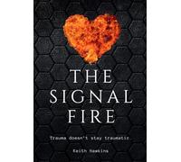 The Signal Fire