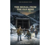 The Signal from the Old Mine
