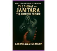 The Signal of Jamtara: The Phantom Phisher