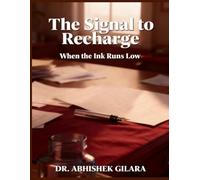 THE SIGNAL TO RECHARGE: When the Ink Runs Low