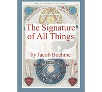 Jacob Boehme The Signature of All Things (Copertina rigida)