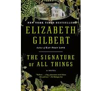 The Signature of All Things [Lingua Inglese]