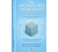 THE SIGNATURES OF REALTY: Toward a Science of Universal Structures
