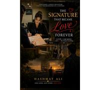 THE SIGNATURES THAT BECAME LOVE FOREVER