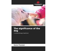 The significance of the dog: in physiotherapy treatment
