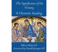 The Significance of the Trinity: A Thomistic Reading