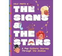 The Signs and the Stars: A Pop Culture Journey through the Zodiac