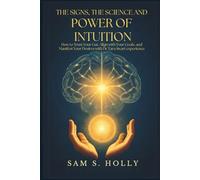 THE SIGNS, THE SCIENCE AND POWER OF INTUITION: How to Trust Your Gut, Align with Your Goals, and Manifest Your Desires with Dr Tara Swart experience