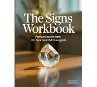 The Signs Workbook: Profound Points from Dr. Tara Swart MD's Nuggets
