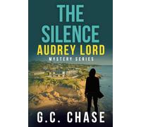 The Silence: A Crime Mystery