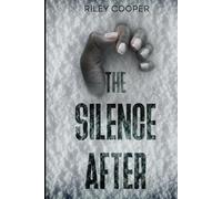 The Silence After