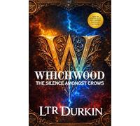 The Silence Amongst The Crows: A Magical Fantasy of Secrets, Silence, and a School That Is Beginning to Change