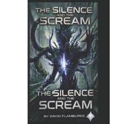 The Silence And The Scream