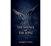 The Silence and The Song: 2