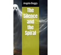 The Silence and the Spiral