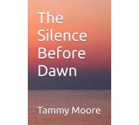 The Silence Before Dawn