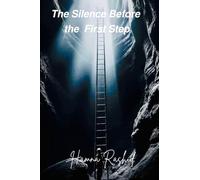 The Silence Before The First Step