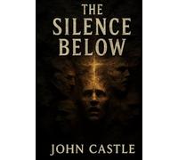 The Silence Below