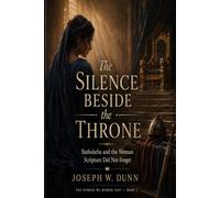 The Silence Beside the Throne: Bathsheba and the Woman Scripture Did Not Forget