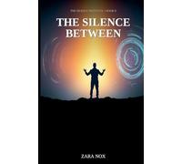 The Silence Between: 9